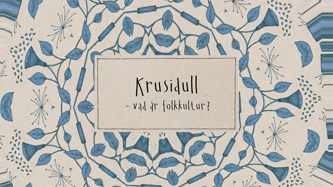 Texten: Krusidull - Vad är folkkultur?